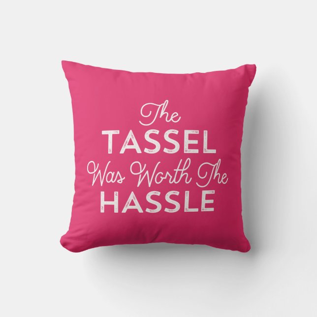 Coussin Le Tassel Vaut La Diplôme Hassle | Rose (Recto)