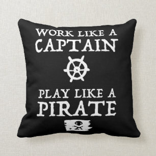 Coussin Le travail comme un capitaine, jeu aiment un