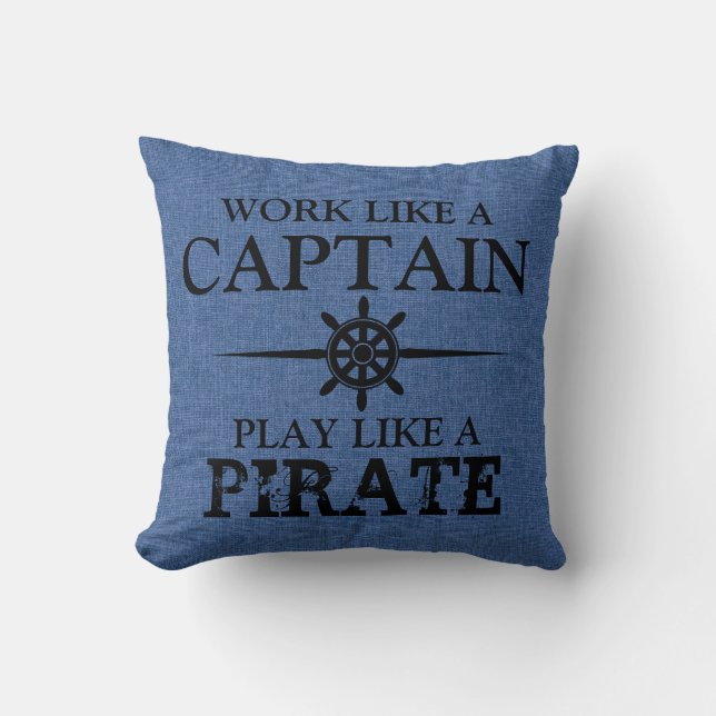 Coussin Le travail comme un capitaine, jeu aiment un (Recto)