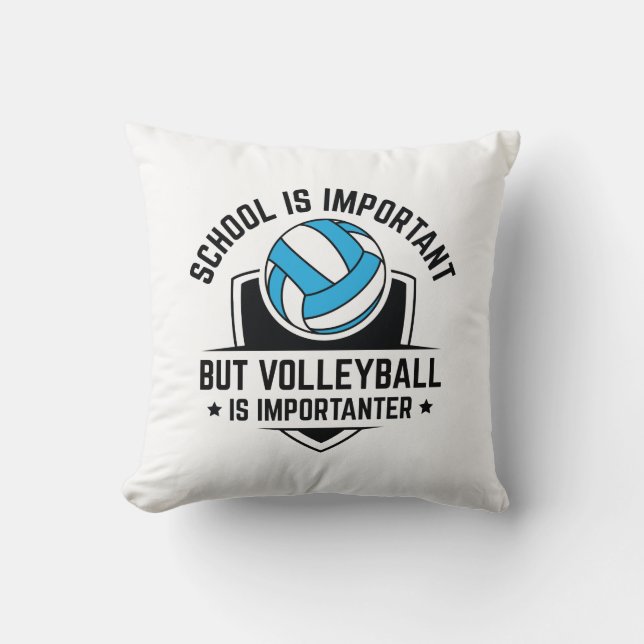 Coussin L'École Est Importante, Mais Le Volley Est Importa (Recto)