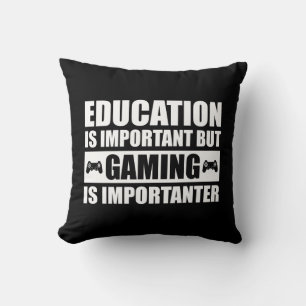 Coussin L'Éducation Est Importante, Mais Le Jeu Est Import