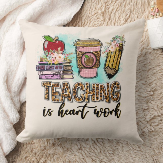 Coussin L'enseignement est le travail cardiaque (Couverture)