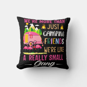Coussin Les amis de camping sont comme un petit gang