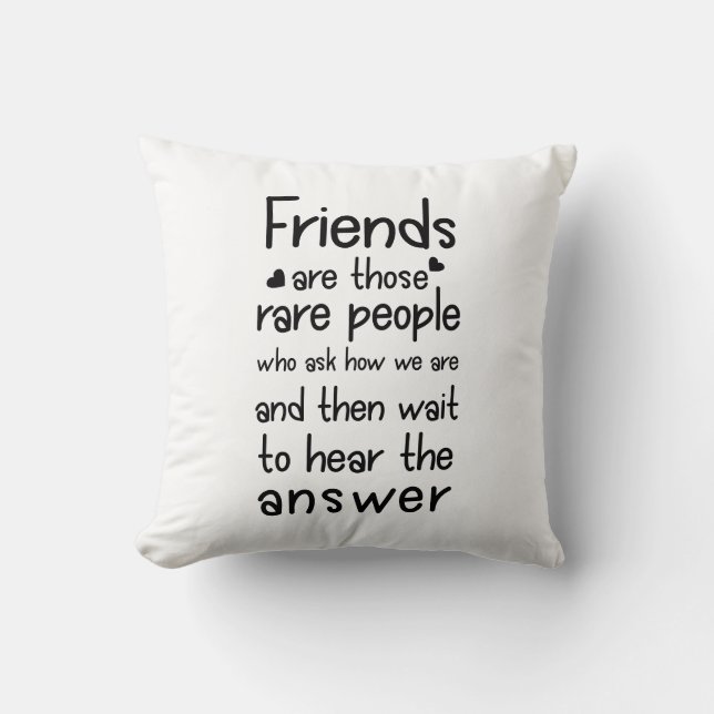 Coussin Les amis sont des gens rares Citation d'amitié Noi (Recto)