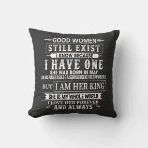 Coussin Les bonnes femmes existent toujours, je suis son r