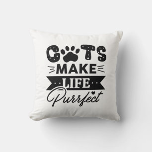 Coussin Les chats rendent la vie parfaite