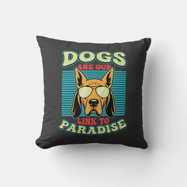 Coussin Les chiens sont notre lien vers le paradis Retro V (Recto)
