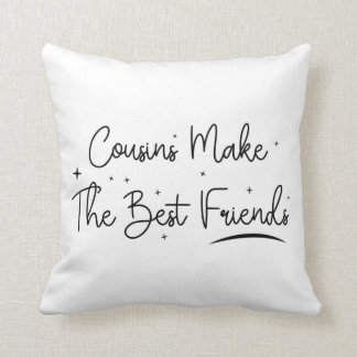 Coussin Les cousins font les meilleurs amis - Drôle cadeau