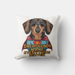 Coussin Les Dachshunds rendent tout meilleur
