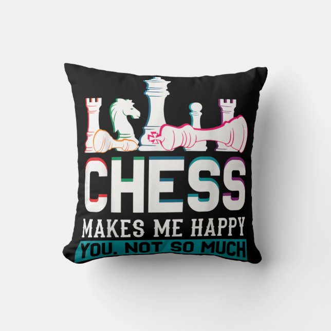 Coussin Les échecs me rendent heureux Humour drôle Cadeau (Recto)