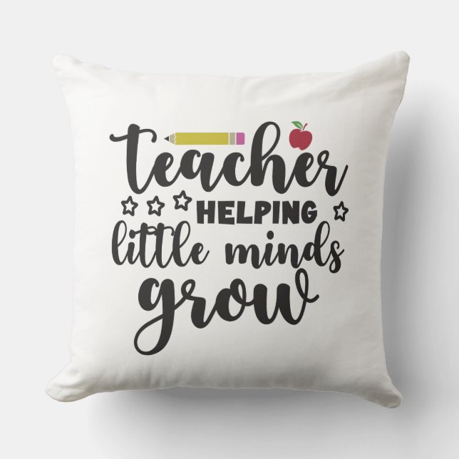 Coussin Les enseignants aident les petits esprits à grandi (Recto)