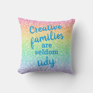 Coussin Les familles créatives sont rarement Tidy Thaillow