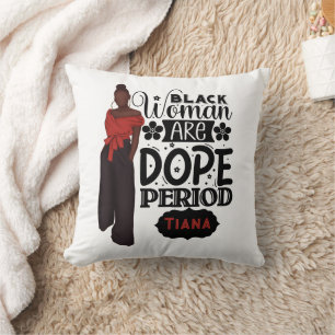 Coussin Les femmes noires sont Dope Melanin Girl