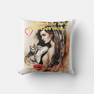 Coussin "Les femmes sont nos héros."
