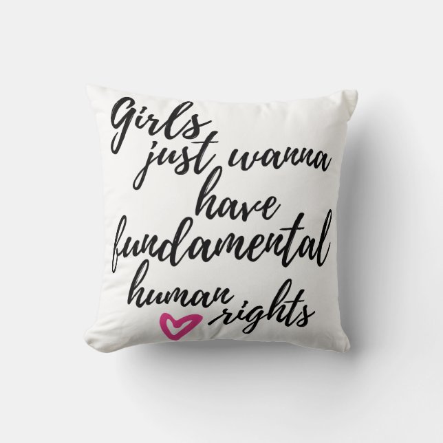 Coussin Les filles veulent juste avoir des droits humains  (Recto)