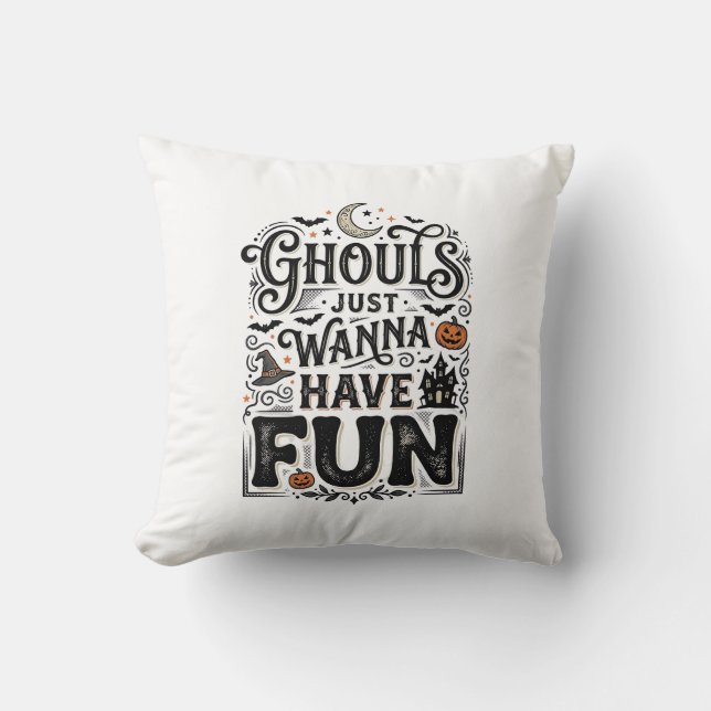 Coussin Les goules veulent juste s'amuser conception vecto (Recto)