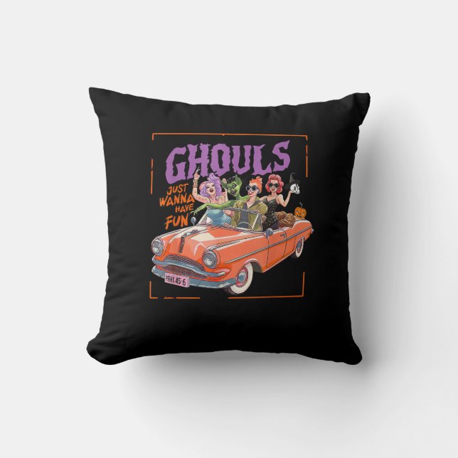 Coussin Les Gouls Veux Juste S'Amuser - Drôle Nuit Gouls O (Recto)