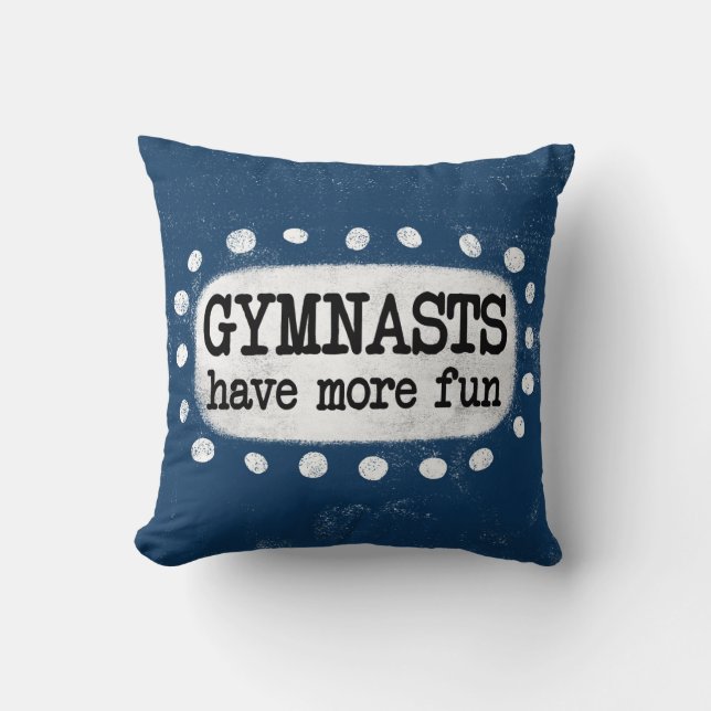 Coussin Les Gymnastes Ont Plus D'Oreillers À Jets Amusants (Recto)