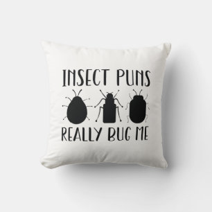 Coussin Les jeux de mots sur les insectes me buguent vraim