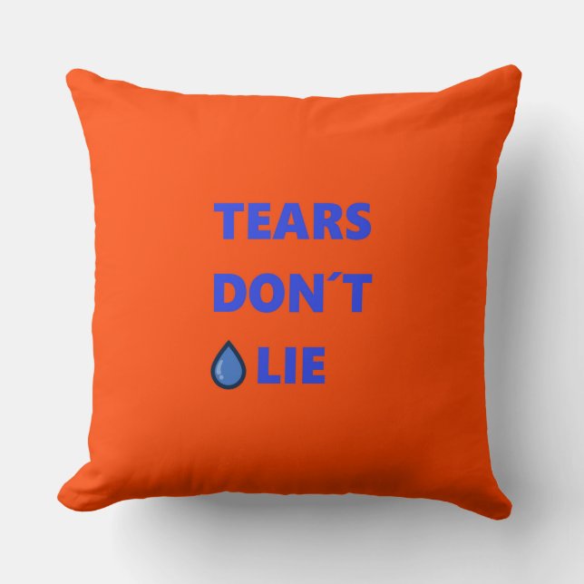 Coussin Les larmes ne mentent pas (Recto)