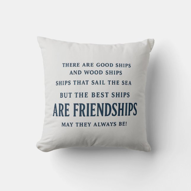 Coussin Les Meilleurs Navires Sont Les Citations D'amitié  (Recto)