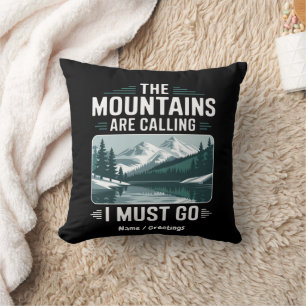Coussin Les Montagnes Appelent Et Je Dois Y Aller - Parfai