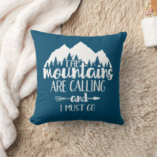 Coussin Les montagnes appellent et je dois y aller