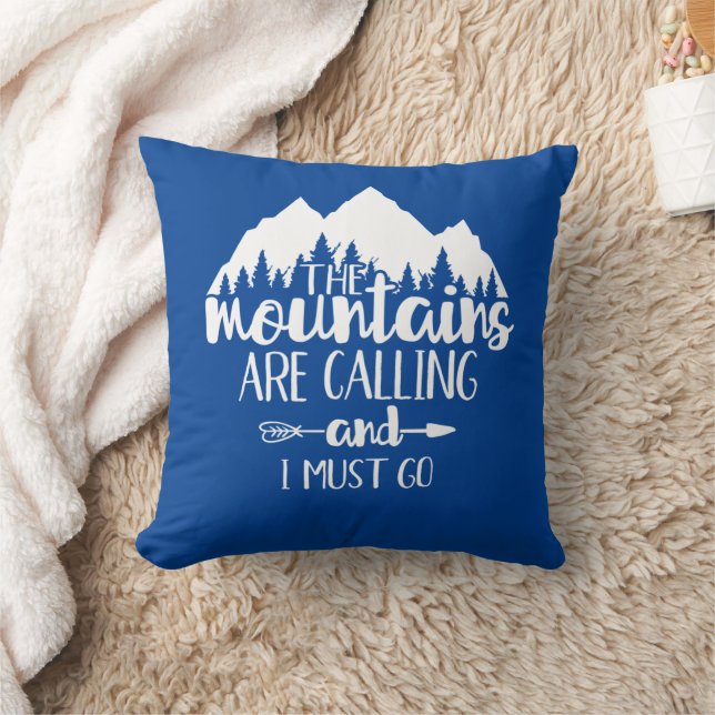 Coussin Les montagnes m'appellent et je dois y aller bleu  (Couverture)