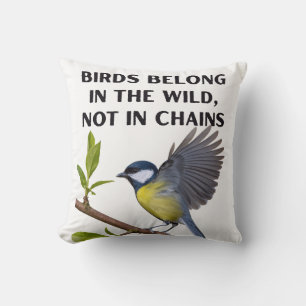 Coussin Les oiseaux appartiennent à la nature, pas aux cha