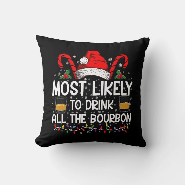 Coussin Les Plus Susceptibles De Boire Tout Le Noël Bourbo (Recto)