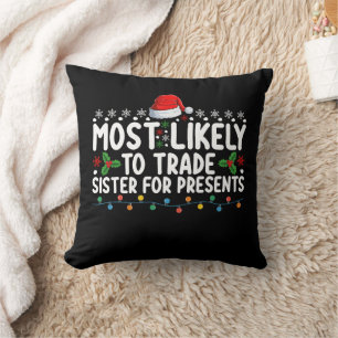 Coussin Les plus susceptibles d'échanger des soeurs pour d