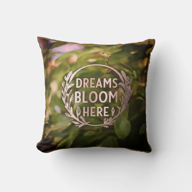 Coussin Les rêves fleurissent ici (Recto)