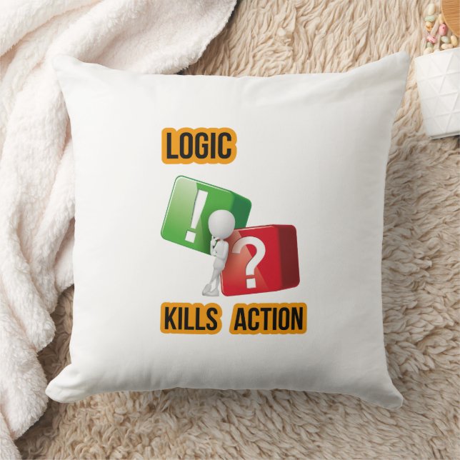 Coussin l'état d'esprit "La logique tue l'action" des adep (Couverture)