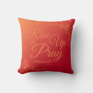 Coussin Levez-vous et priez 1 Thess 5:17 Rouge Orange