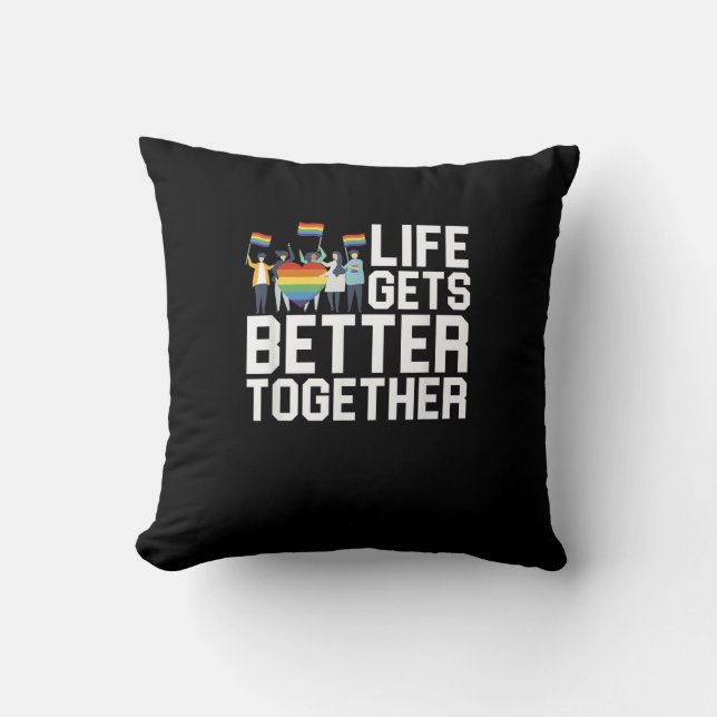 Coussin LGBT Pride Support Life Gets Better Together Inclu (Recto)