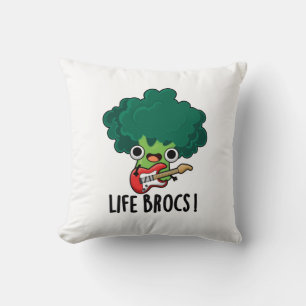 Coussin Life Brocs Funny Veggie Brocoli Pun