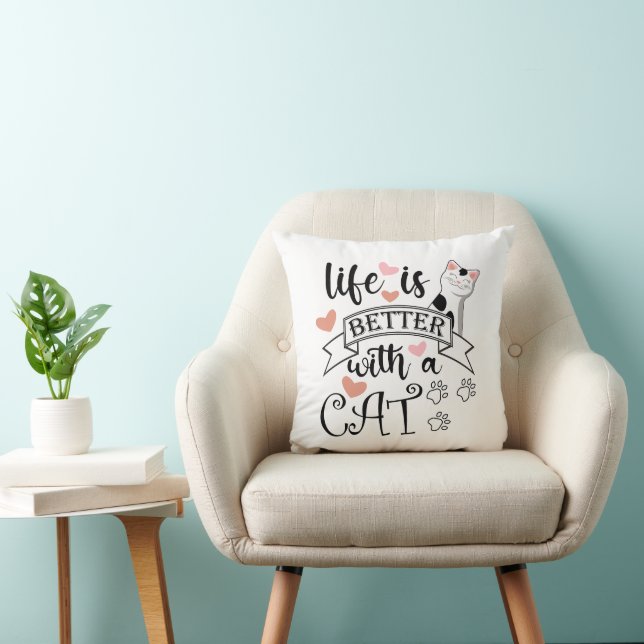 Coussin Life is Better With a Cat quote slogan (Chaise)