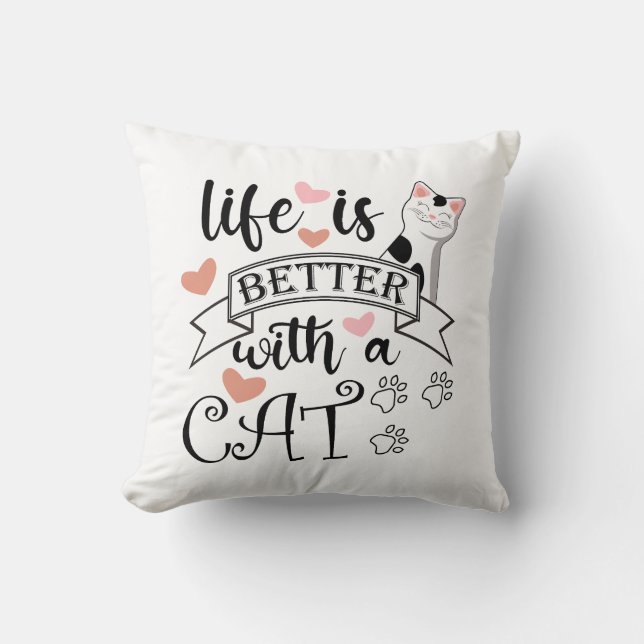 Coussin Life is Better With a Cat quote slogan (Recto)