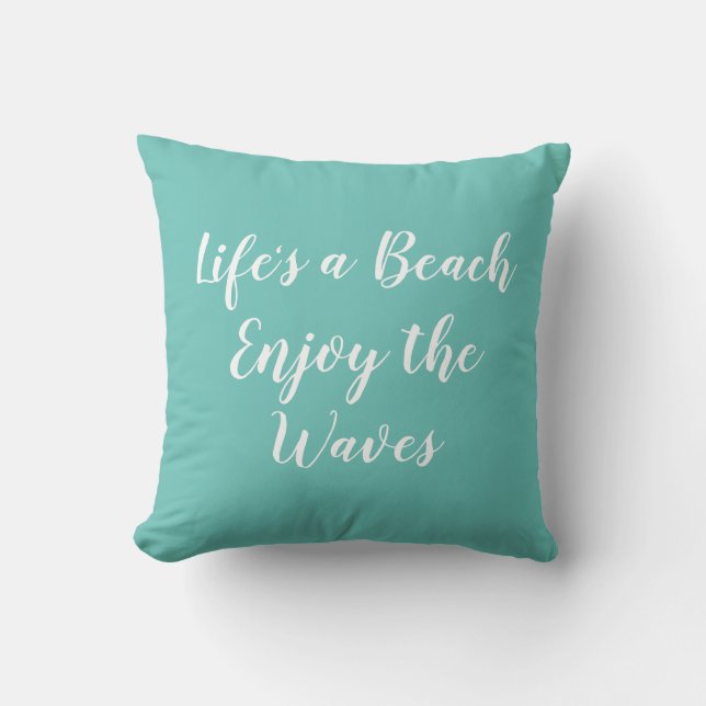 Coussin Life's a Beach Profitez de la Waves Beach (Recto)