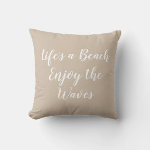 Coussin Life's a Beach Profitez de la Waves Beach