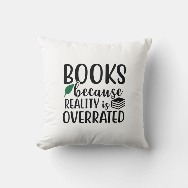 Coussin Lire Des Livres D'Art Parce Que La Réalité Est Sur (Recto)