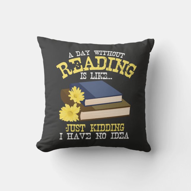 Coussin Livre Lover - Une journée sans lecture (Recto)