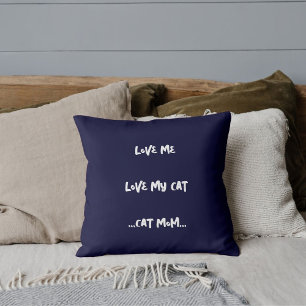 Coussin Love Me Love My Cat Funny Mignonne Cool Navy Blue