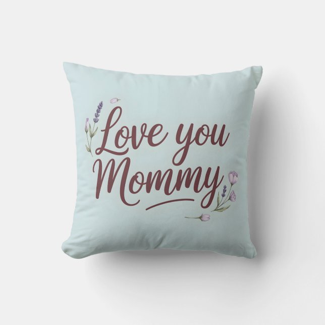 Coussin Love You Maman Élégant Script Floral (Recto)