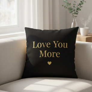 Coussin Love You More - Citation Romantique Minimale Couss