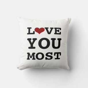 Coussin Love You More Love You Most de tout cœur 