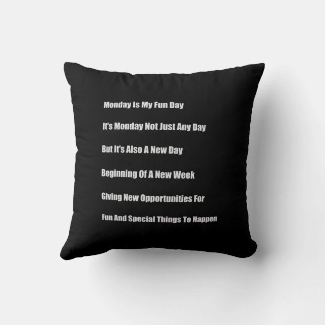 Coussin Lundi Est Mon Jour De Fun (Verso)