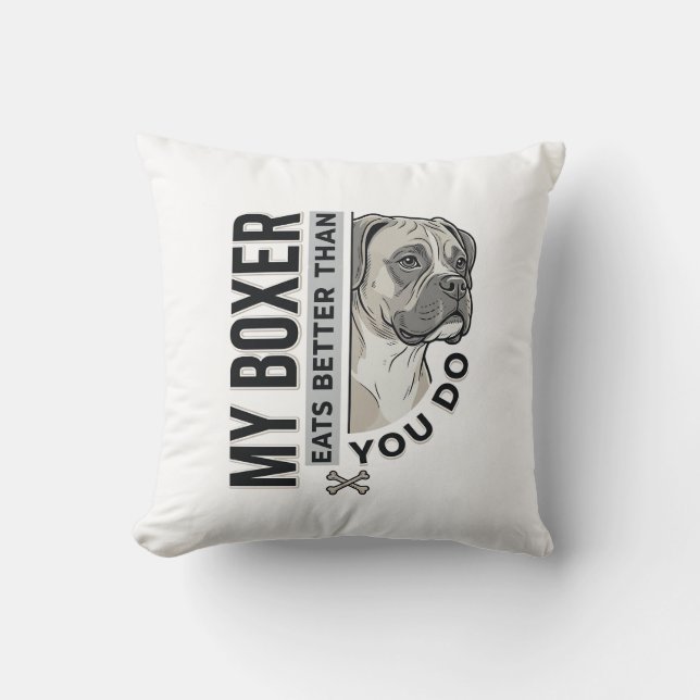 Coussin Ma chemise Boxer mange mieux que vous ne le faites (Recto)