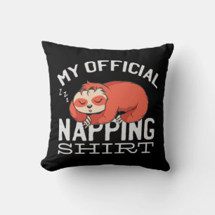 Coussin Ma chemise officielle pour la sieste Paresseux