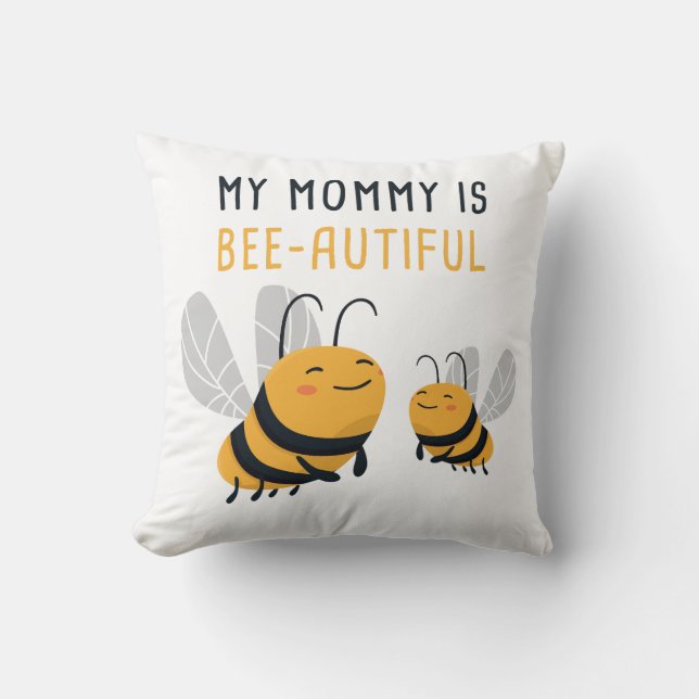 Coussin Ma mère est une abeille Mignonne Fête des Mères En (Recto)